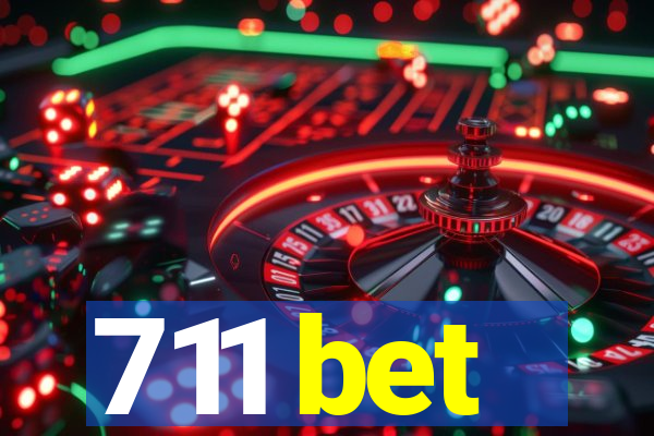 711 bet